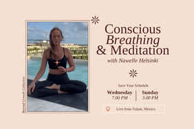 Breathwork & Meditation with Nawelle - Zhila Beauty